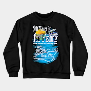 Salt Water Fishing Crewneck Sweatshirt